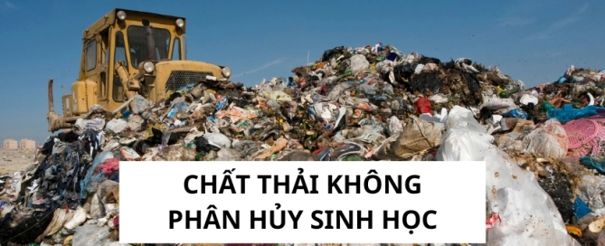 Chất thải không phân hủy sinh học